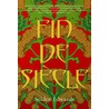 Fin de siecle by Selden Edwards