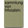 Sammlung Von Hlfstafeln door Heinrich Christian Schumacher