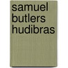 Samuel Butlers Hudibras door Samuel Butler