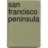 San Francisco Peninsula by Miriam T. Timpledon