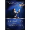 Sanados Para Conquistar by Sr David Greco