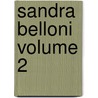 Sandra Belloni Volume 2 door George Meredith