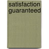 Satisfaction Guaranteed door Isabelle Drake