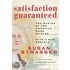 Satisfaction Guaranteed