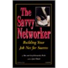 Savvy Networker (Audio) by Ronald L. Krannich