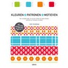 Kleuren + patronen + motieven