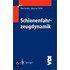 Schienenfahrzeugdynamik
