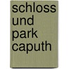 Schloss und Park Caputh door Claudia Sommer