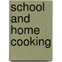 School And Home Cooking