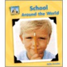 School Around the World door Kelly Doudna