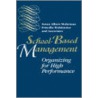 School-Based Management door Susan Albers Mohrman