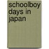 Schoolboy Days in Japan