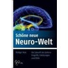 Schöne neue Neuro-Welt by Rüdiger Vaas