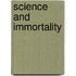 Science And Immortality