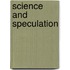 Science And Speculation