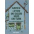 Groen leven in eigen huis en tuin