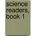 Science Readers, Book 1
