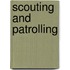 Scouting and Patrolling