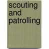 Scouting and Patrolling by Rex Applegate