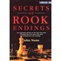 Secrets of Rook Endings