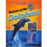 Secrets of the Dolphins door K.C. Kelley