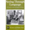 Seeing Through Language by Walter Nash