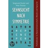 Sehnsucht nach Symetrie door Siegmund Drexler