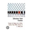 Selections From Fenelon door Francois de Salignac de La Mo Fenelon
