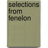 Selections From Fenelon door nel Fran ois De Sal