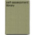 Self-Assessment Library