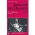 Semiotik des Theaters 3