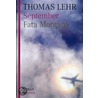 September. Fata Morgana door Thomas Lehr