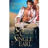 Sex and the Single Earl by Vanessa Kelly