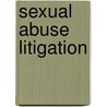 Sexual Abuse Litigation door Onbekend