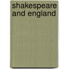 Shakespeare And England door Walter Alexander Raleigh