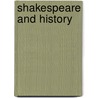 Shakespeare and History door Onbekend