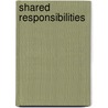 Shared Responsibilities door Institute for Public Policy Research