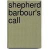 Shepherd Barbour's Call door John M. Holden