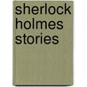 Sherlock Holmes Stories door Onbekend