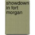 Showdown In Fort Morgan