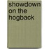 Showdown on the Hogback