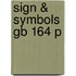 Sign & Symbols Gb 164 P