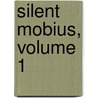 Silent Mobius, Volume 1 by Kia Asamiya