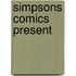 Simpsons Comics Present
