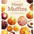 Mmm! Muffins