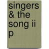 Singers & The Song Ii P door Gene Lees