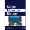 Single Molecule Biology door Alexander Knight