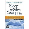 Sleep To Save Your Life door Henry Ehrlich
