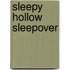 Sleepy Hollow Sleepover