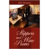 Slippers And Wine Poems by Mike Thompson